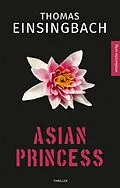 E-Book (epub) Asian Princess von Thomas Einsingbach