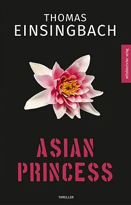 E-Book (epub) Asian Princess von Thomas Einsingbach