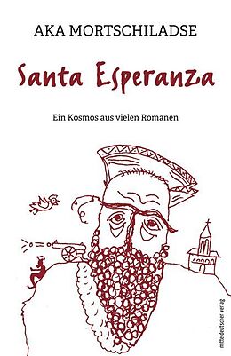 Fester Einband Santa Esperanza von Aka Mortschiladse