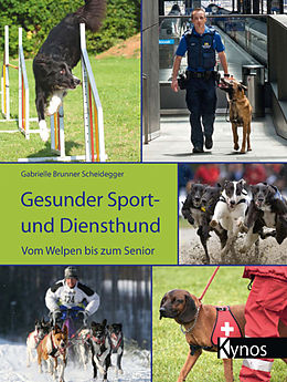 E-Book (epub) Gesunder Sport- und Diensthund von Gabrielle Scheidegger