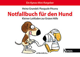 Paperback Notfallbuch für den Hund von Heinz Grundel, Pasquale Piturru