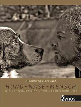 Fester Einband Hund - Nase - Mensch von Alexandra Horowitz