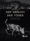 E-Book (epub) Der Geruch des Todes von Cat Warren