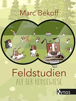 E-Book (pdf) Feldstudien auf der Hundewiese von Marc Bekoff