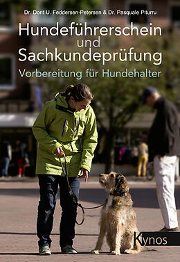 E-Book (pdf) Hundeführerschein und Sachkundeprüfung von Dr. Dorit Urd Feddersen-Petersen, Dr. Pasquale Piturru