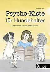 E-Book (epub) Psycho-Kiste für Hundehalter von Elisabeth Beck