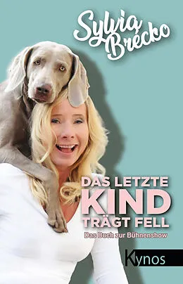 E-Book (epub) Das letzte Kind trägt Fell von Sylvia Brécko