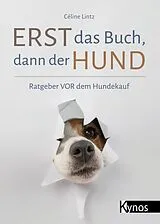 Fester Einband Erst das Buch, dann der Hund von Céline Lintz