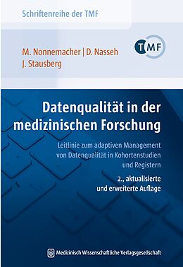 Kartonierter Einband Datenqualität in der medizinischen Forschung von Michael Nonnemacher, Daniel Nasseh, Jürgen Stausberg