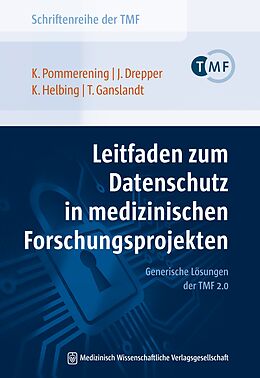 Kartonierter Einband Leitfaden zum Datenschutz in medizinischen Forschungsprojekten von Klaus Pommerening, Johannes Drepper, Krister Helbing