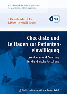 E-Book (pdf) Checkliste und Leitfaden zur Patienteneinwilligung von Urs Harnischmacher, Peter Ihle, Bettina Berger