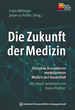 E-Book (epub) Die Zukunft der Medizin von 