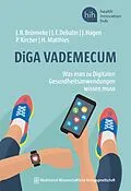 E-Book (pdf) DiGA VADEMECUM von Jan B. Brönneke, Jörg F. Debatin, Julia Hagen