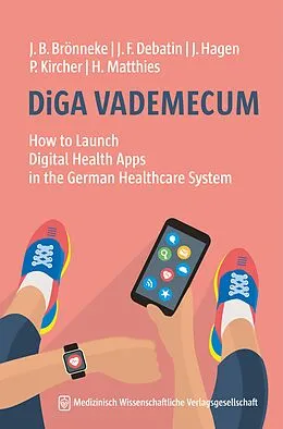 E-Book (epub) DiGA VADEMECUM von Jan B. Brönneke, Jörg F. Debatin, Julia Hagen