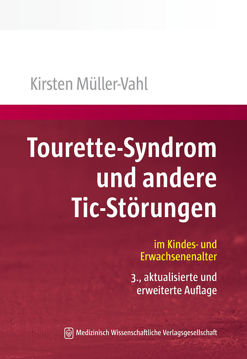 Tourette-Syndrom und andere Tic-Störungen