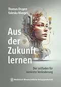 E-Book (pdf) Aus der Zukunft lernen von Thomas Druyen, Valeska Mangel