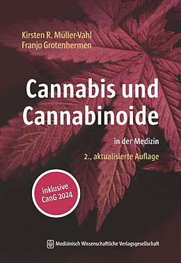 Kartonierter Einband Cannabis und Cannabinoide von Kirsten R. Müller-Vahl, Franjo Grotenhermen