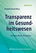 E-Book (epub) Transparenz im Gesundheitswesen von Christoph Straub