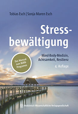 E-Book (epub) Stressbewältigung von Tobias Esch, Sonja Maren Esch