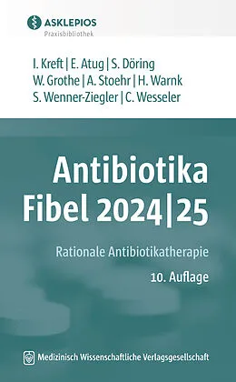 E-Book (pdf) Antibiotika-Fibel 2024|25 von Isabel Kreft, Elvin Atug, Stefanie Döring