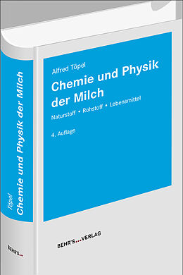 Fester Einband Chemie und Physik der Milch von Alfred Töpel