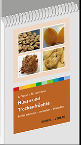 Kartonierter Einband Nüsse und Trockenfrüchte von Christoph Sippel, Marc von Essen