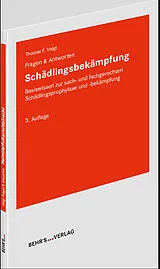 Kartonierter Einband Schädlingsbekämpfung - Fragen & Antworten von Thomas F. Voigt