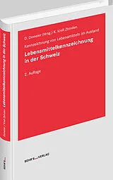 Fester Einband Lebensmittelkennzeichnung in der Schweiz von Karola Krell-Zbinden