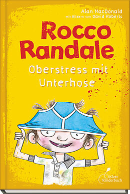 Fester Einband Rocco Randale 03 - Oberstress mit Unterhose von Alan MacDonald