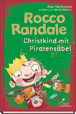 Fester Einband Rocco Randale 06 - Christkind mit Piratensäbel von Alan MacDonald