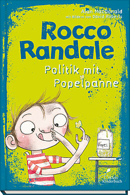 Fester Einband Rocco Randale 08 - Politik mit Popelpanne von Alan MacDonald