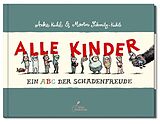 Fester Einband Alle Kinder (Mini-Ausgabe) von Martin Schmitz-Kuhl