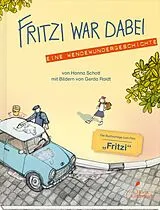 Kartonierter Einband Fritzi war dabei. Eine Wendewundergeschichte (Taschenbuchausgabe) von Hanna Schott