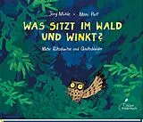 Fester Einband Was sitzt im Wald und winkt? von Moni Port