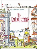 Fester Einband Die Kackwurstfabrik von Marja Baseler, Annemarie van den Brink