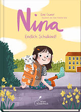 Fester Einband Nina - Endlich Schulkind! von Emi Gunér