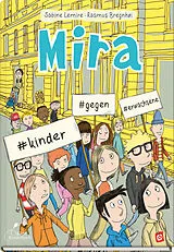 Kartonierter Einband Mira #kinder #gegen #erwachsene von Sabine Lemire