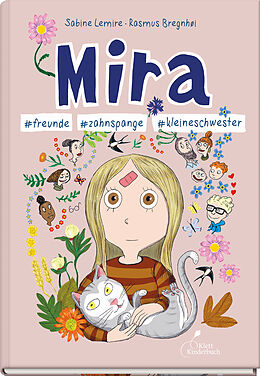 Kartonierter Einband Mira #freunde #zahnspange #kleineschwester von Sabine Lemire