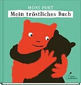 Fester Einband Mein tröstliches Buch von Moni Port