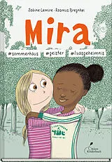 Kartonierter Einband Mira #sommerhaus #geister #livasgeheimnis von Sabine Lemire
