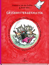 Fester Einband Geschwistergeknister von Katharina von der Gathen