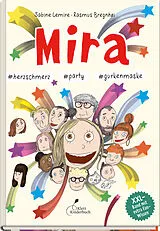 Kartonierter Einband Mira #herzschmerz #party #gurkenmaske von Sabine Lemire