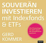 Audio CD (CD/SACD) Souverän investieren mit Indexfonds und ETFs von Gerd Kommer