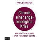 Audio CD (CD/SACD) Chronik einer angekündigten Krise von Paul Schreyer