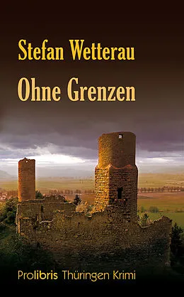 E-Book (epub) Ohne Grenzen von Stefan Wetterau