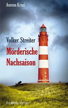 E-Book (epub) Mörderische Nachsaison von Volker Streiter