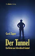 E-Book (epub) Der Tunnel von Gerd Zipper