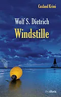 E-Book (epub) Windstille von Wolf S. Dietrich