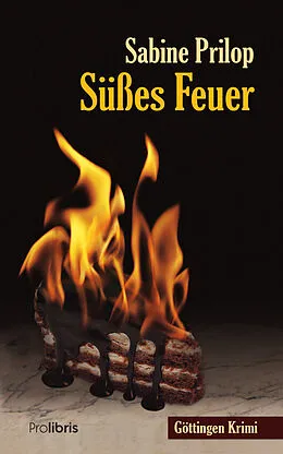 E-Book (epub) Süßes Feuer von Sabine Prilop