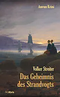 E-Book (epub) Das Geheimnis des Strandvogts von Volker Streiter